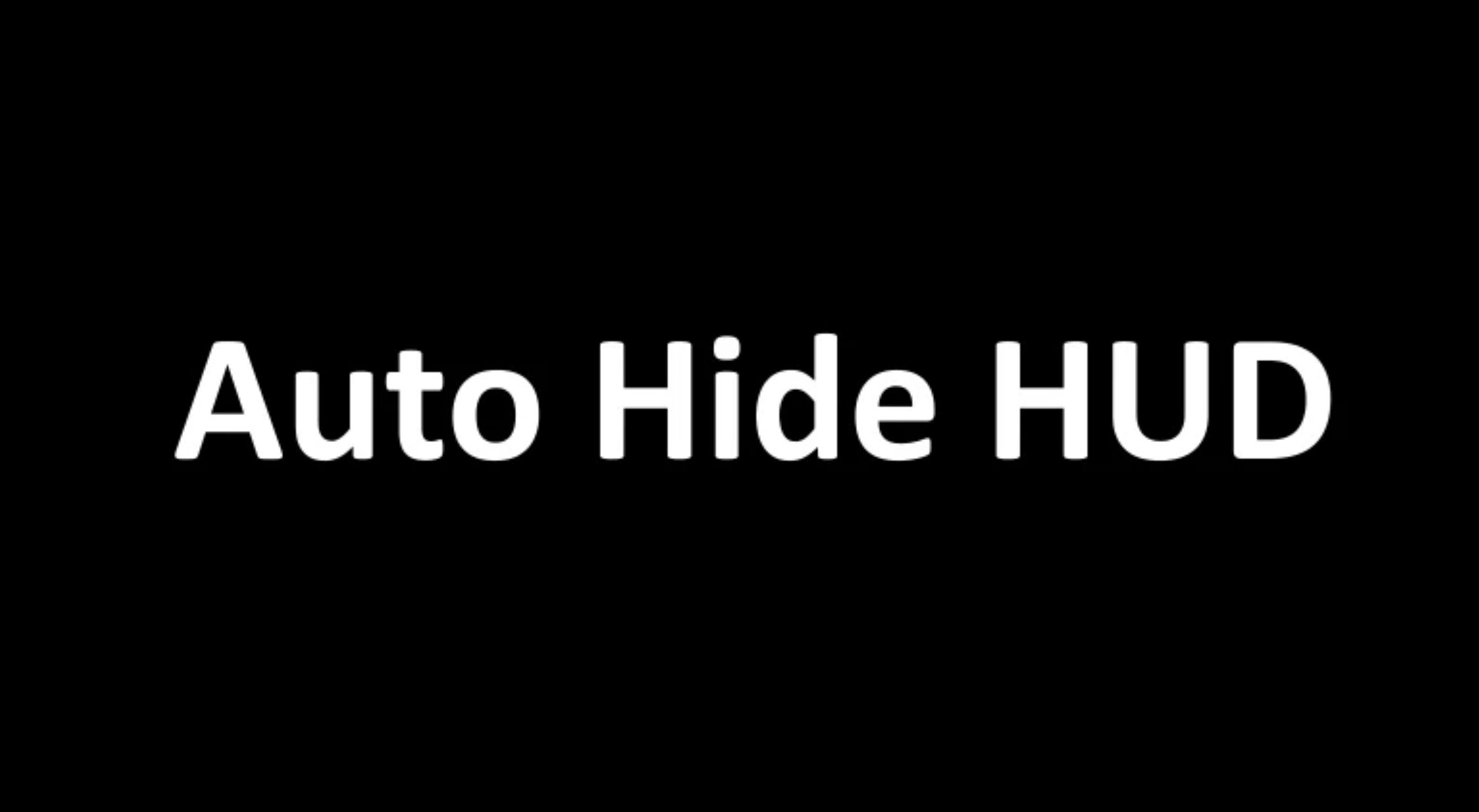 Auto Hide HUD (beta) v1.0