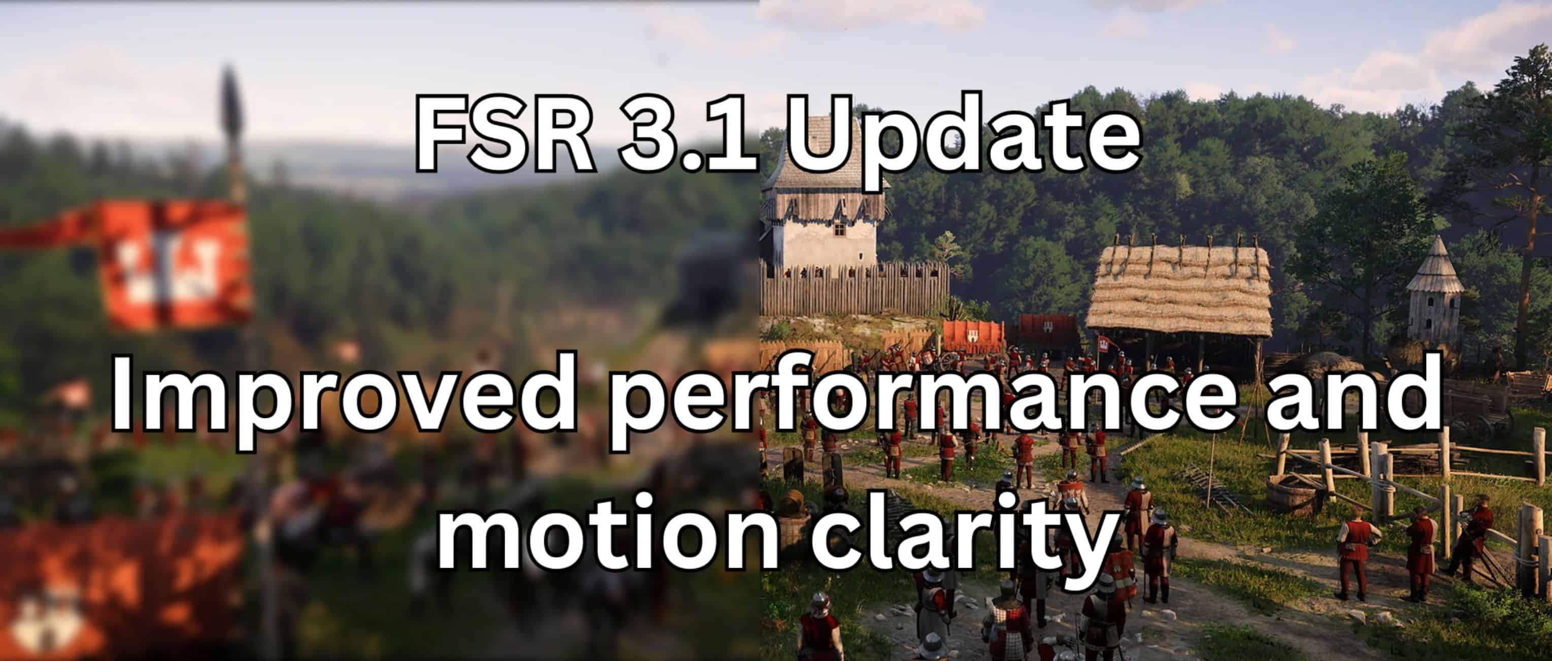 FSR3.1 Update v3.1